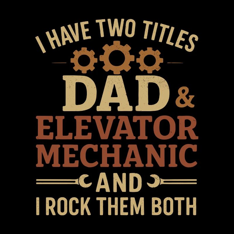 Funny Elevator Inspector Dad And Elevator Mechanic
