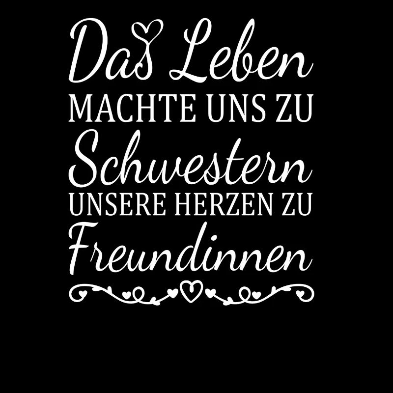Das Leben machte uns zu Schwestern Schwester
