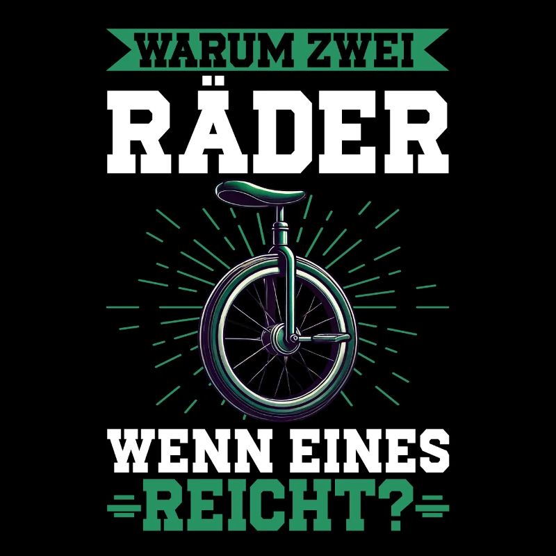 Warum Zwei Räder Wenn Eines Reicht
