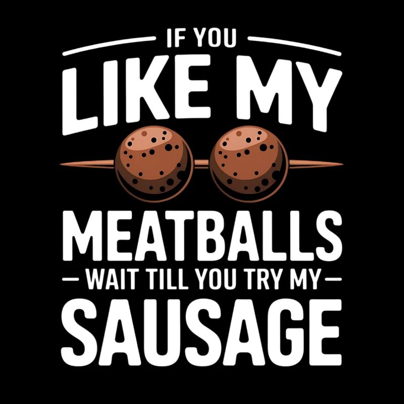 Wenn du Fleischbällchen magst – Versuch Wurst