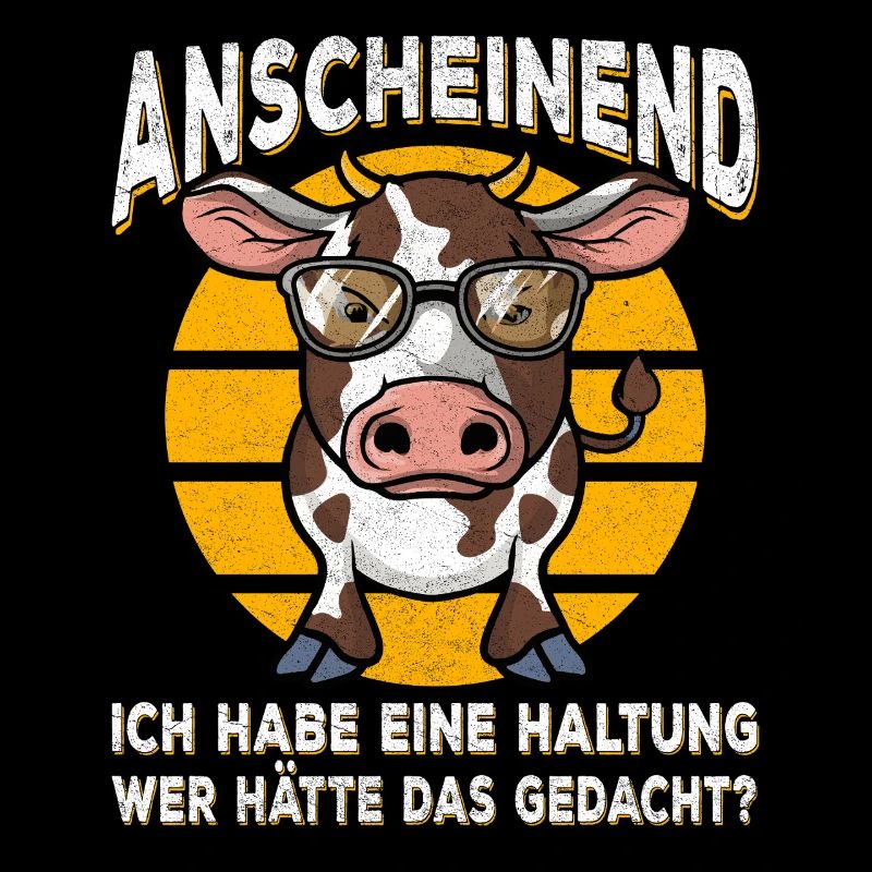 Kuh mit Stil Haltung Spruch