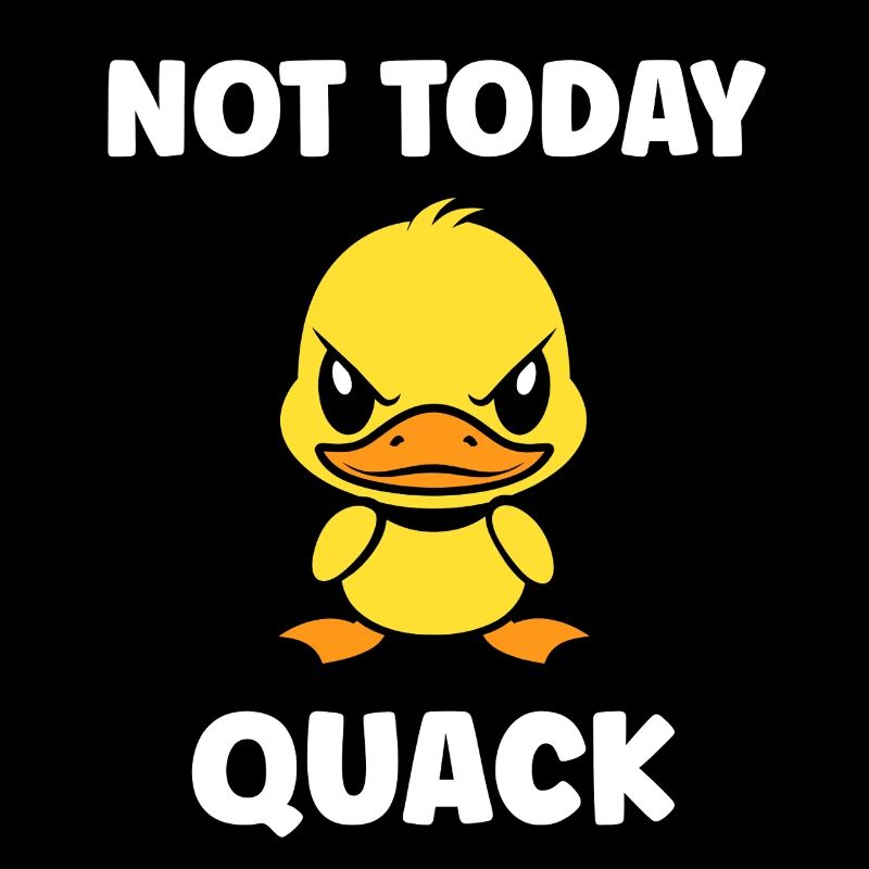 Grumpy duck not today