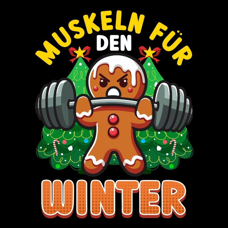 MUSCLES FOR WINTER Gingerbread Man Funny