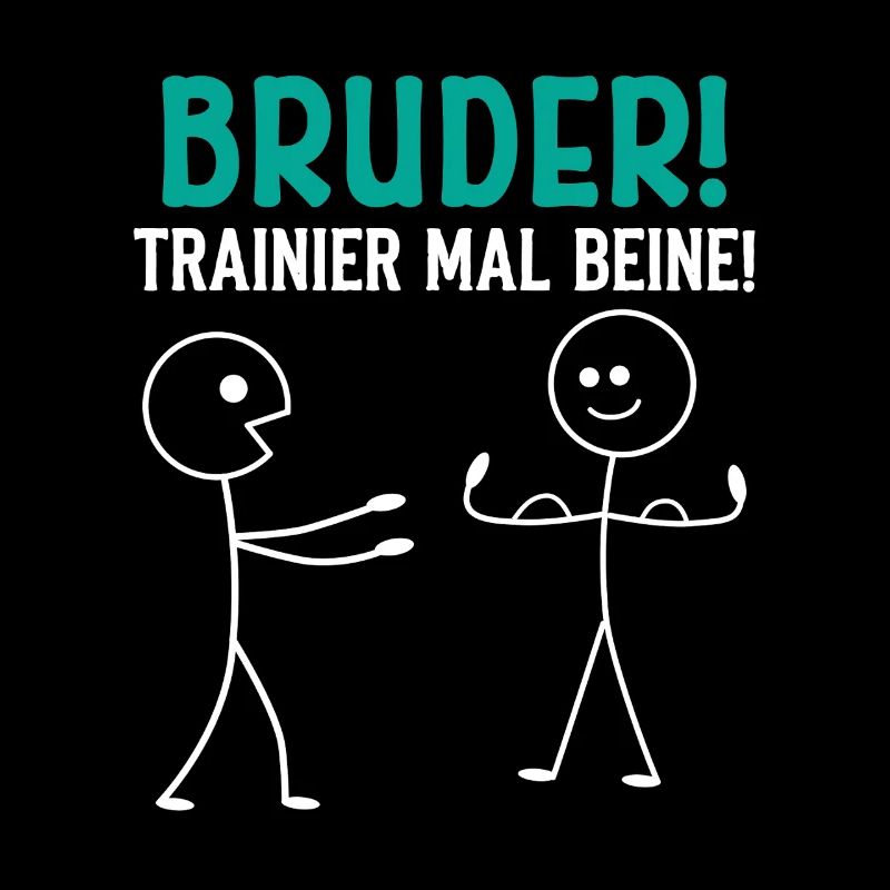 Strichmännchen BRUDER TRAINIER MAL BEINE Lustig