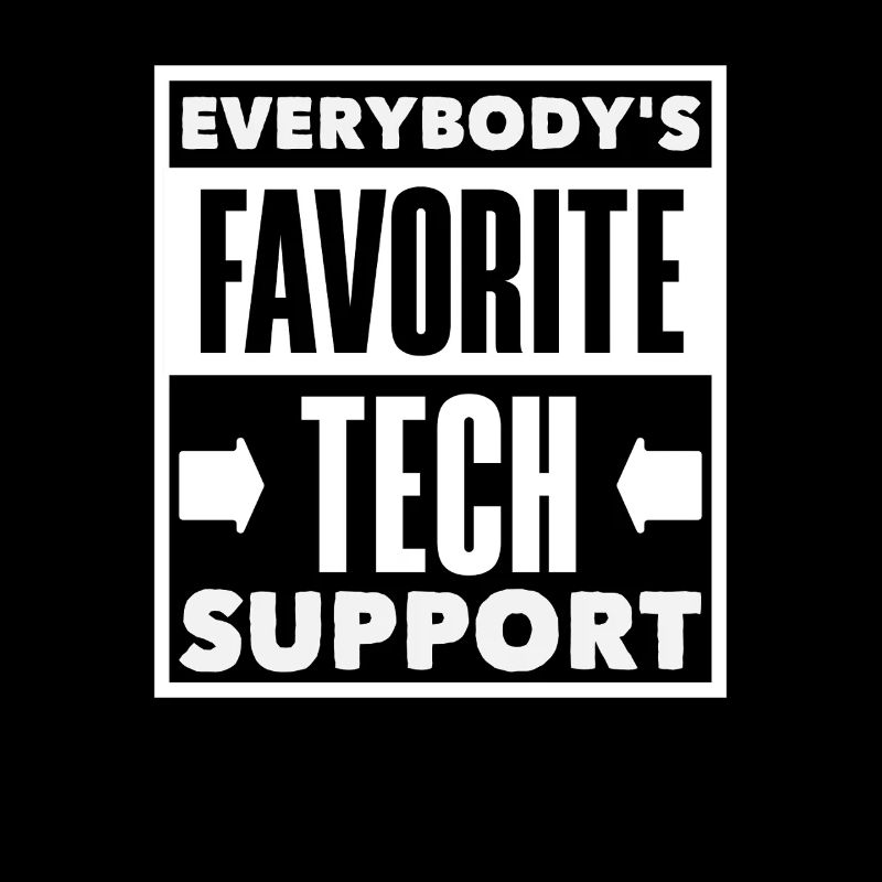 Jedermanns Lieblings Tech Support IT Admin
