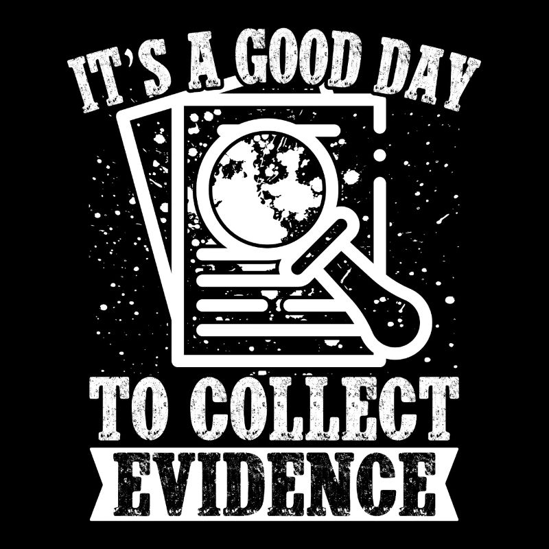 Forensic Analyst Good Day To Collect Evidence