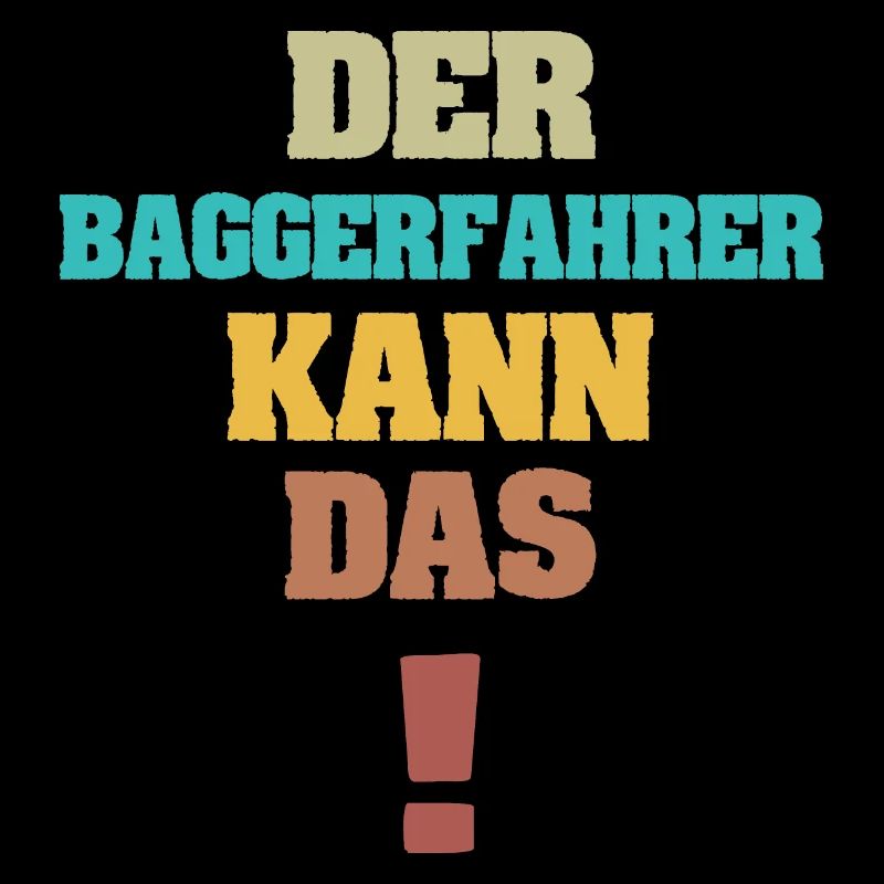 Geschenk für Baggerfahrer