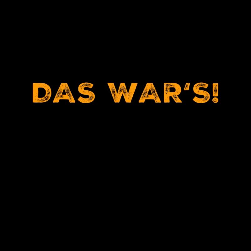 das war's