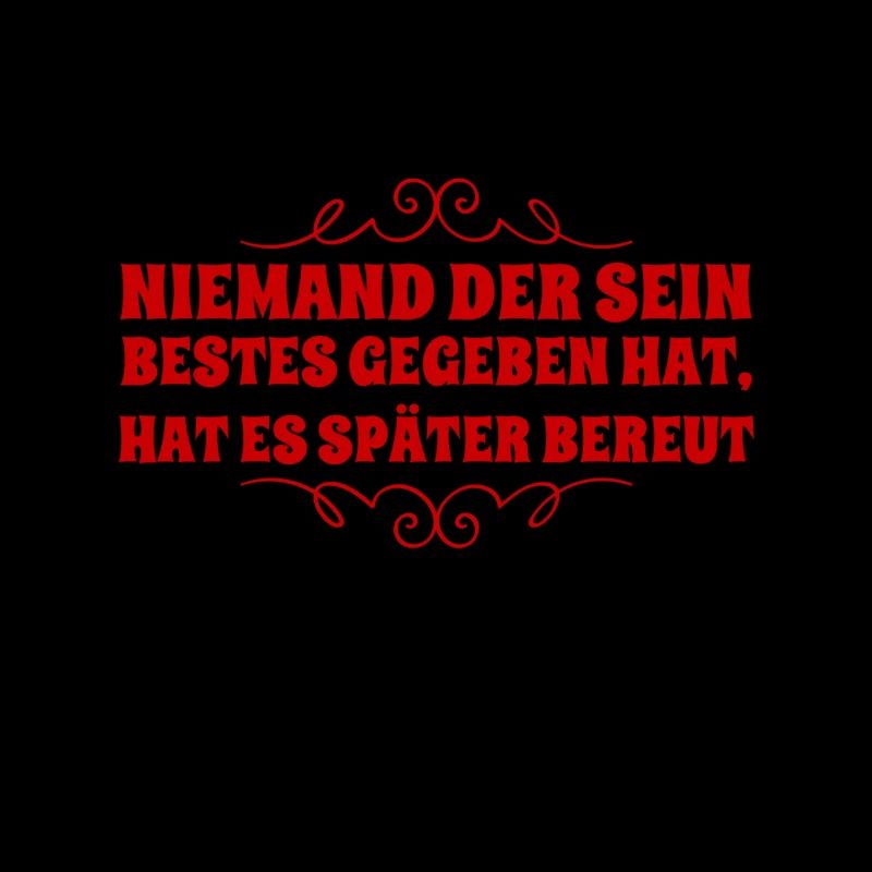 das hat noch keiner bereut