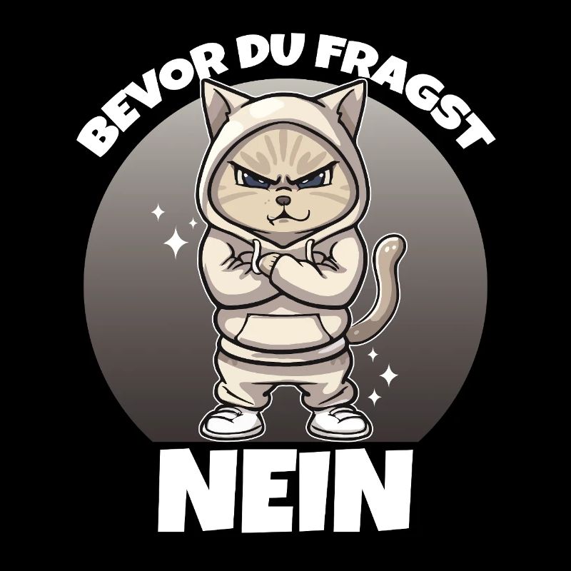 Bevor du fragst NEIN