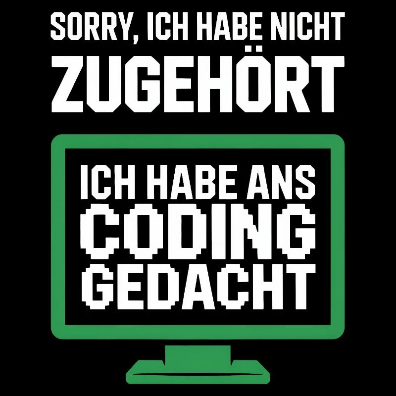 Coding Gedacht Bildschirm Spruch