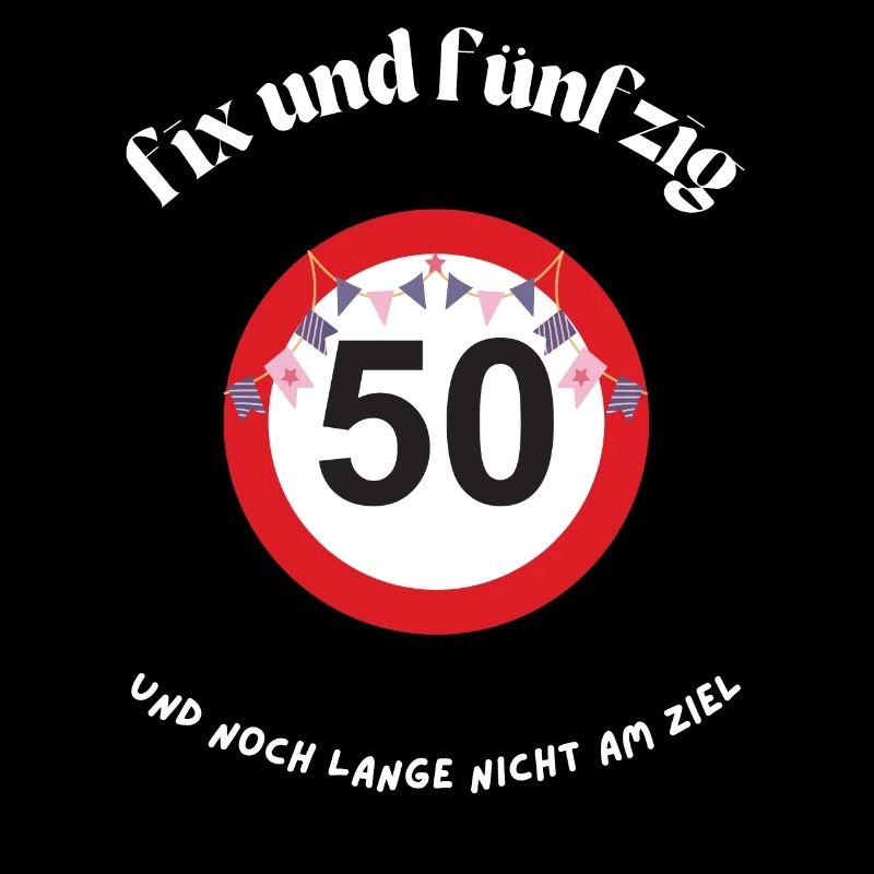 50. Geburtstag - fix und fünfzig