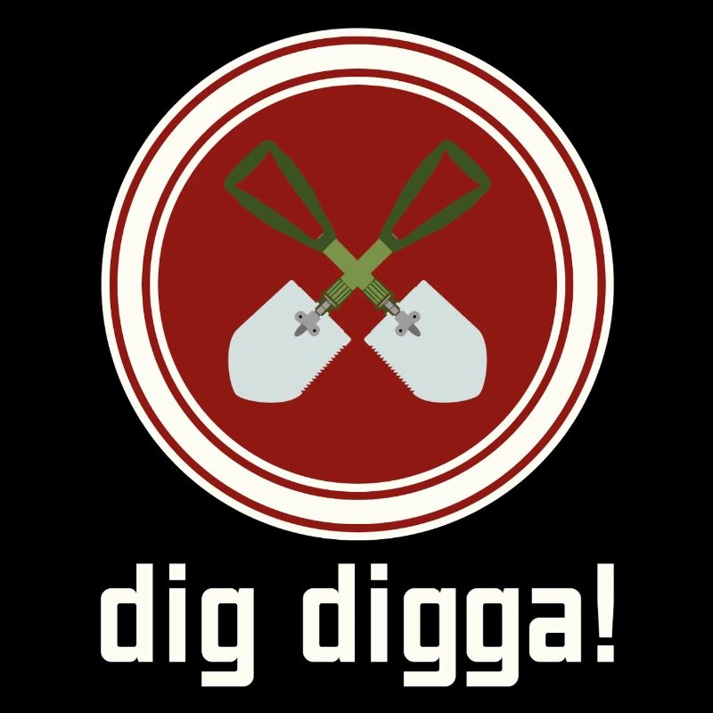 creuse digga !
