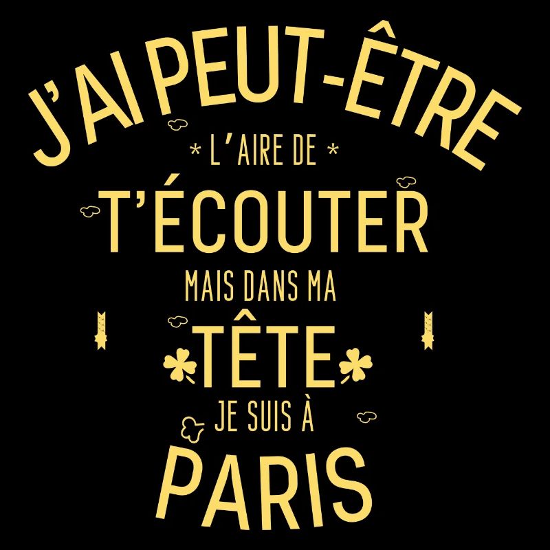 Dans ma Tête je suis à paris
