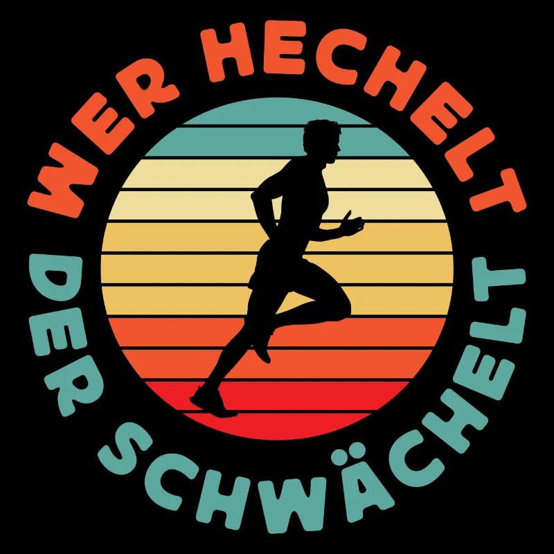 Wer Hechelt Der Schwächelt - Retro Sunset Lustiges