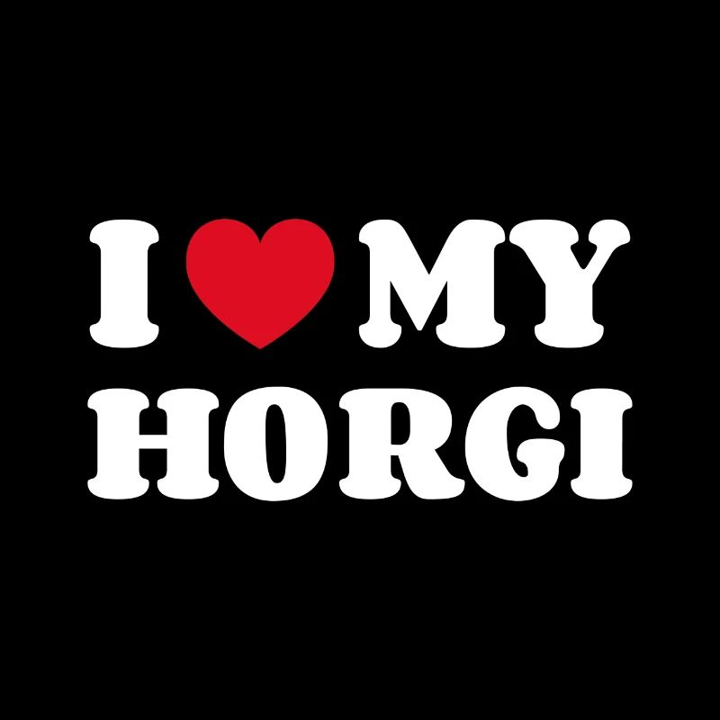 I Love My Horgi