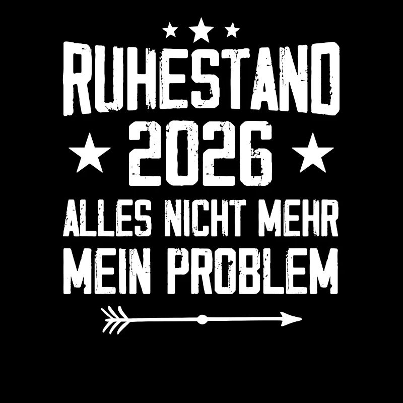 Ruhestand 2026 Nicht mein Problem Rente