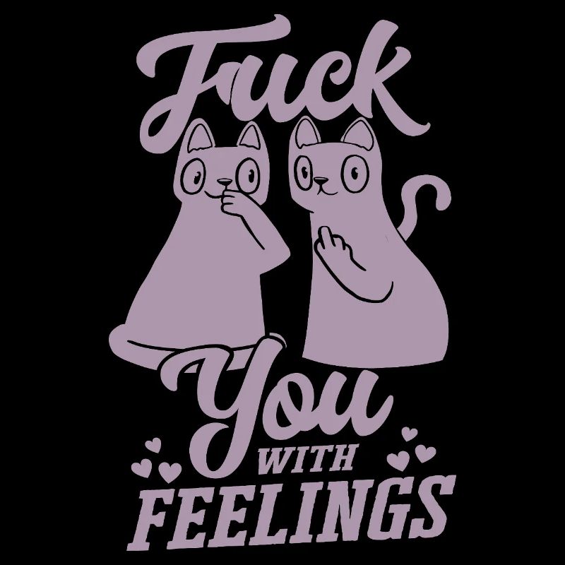 Cat with feelings funny sarcastic