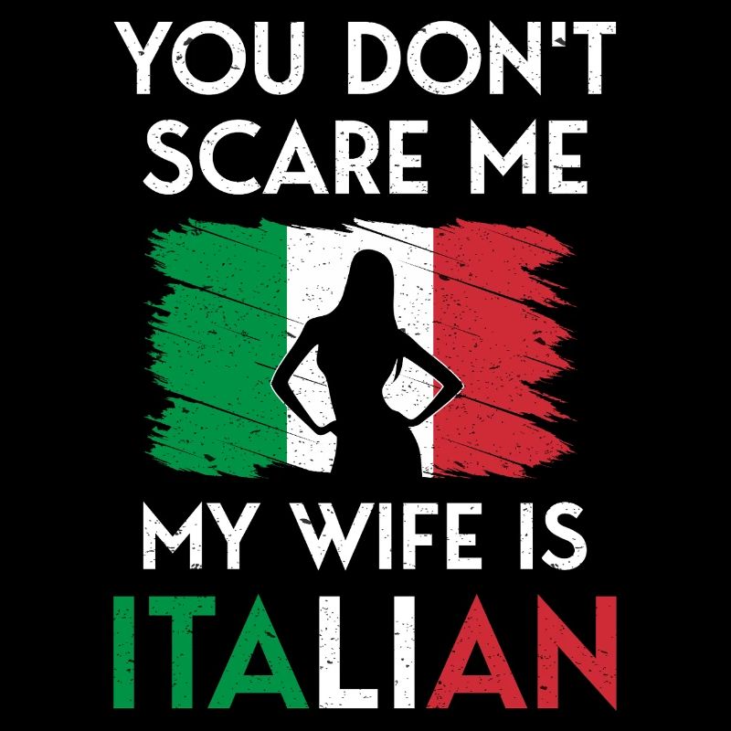Italienische Ehefrau Lustige Sprüche