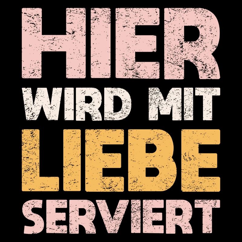 Hier Wird Mit Liebe Serviert