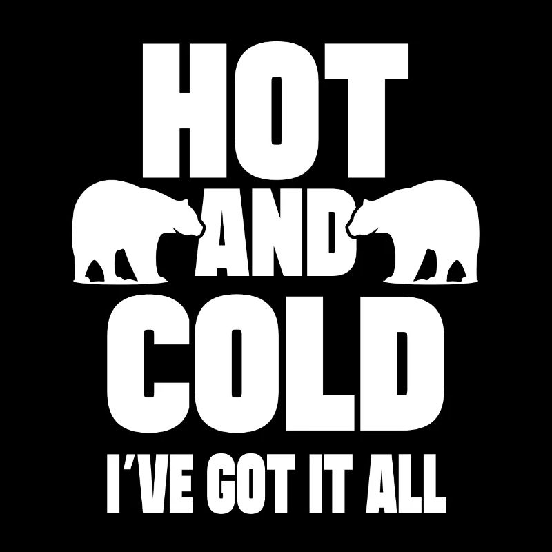 Ice Water Hot & Cold I´ve Got It All Gift Idea