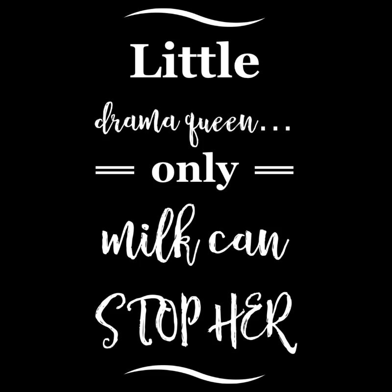 Dictons de bébé - Drama Queen