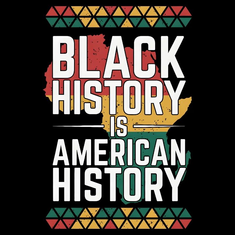 Black History is American History 