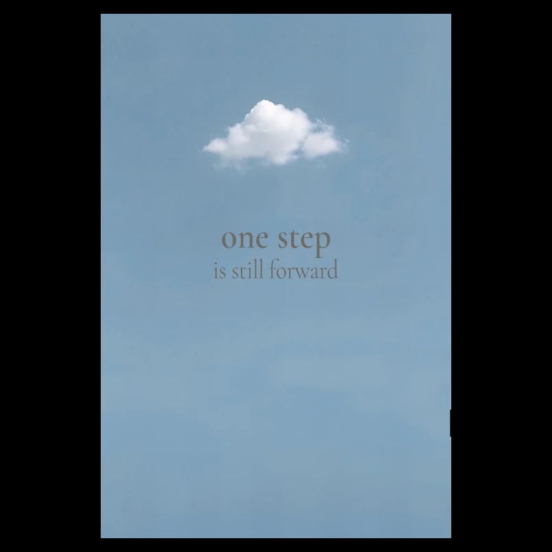 One Step Is Still Forward – Minimal Poster