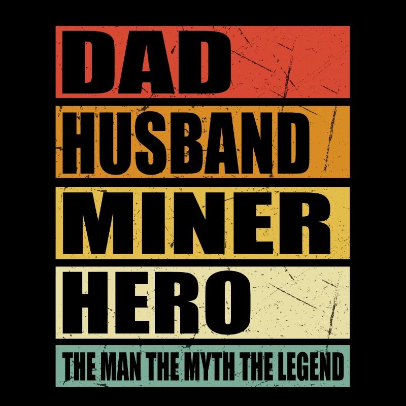 Vater Ehemann Bergarbeiter Held