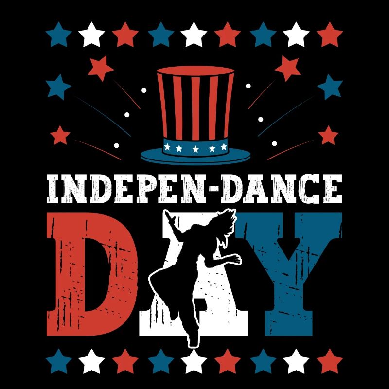 Indepen-dance Day July 4th Independence Day Dancer