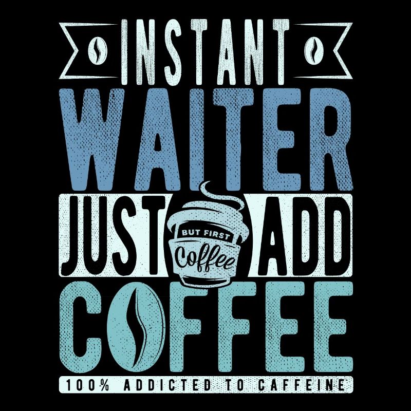 Waiter coffee saying