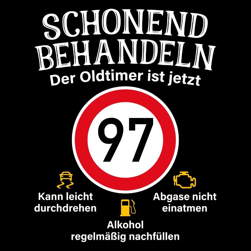 97. Geburtstag Schonend Behandeln Oldtimer Ist 97