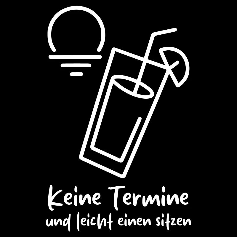Keine Termine und leicht einen sitzen 
