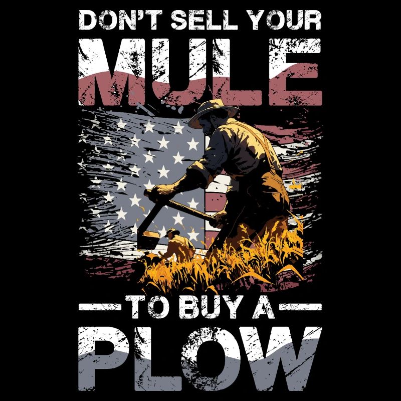 Don't sell your mule for a plow