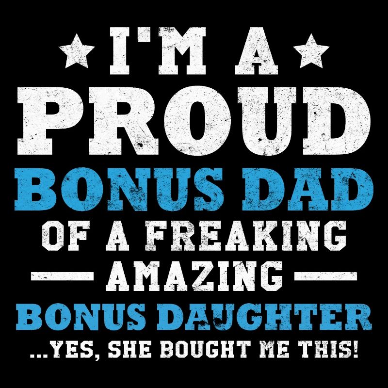 In a proud bonus dad dad gift