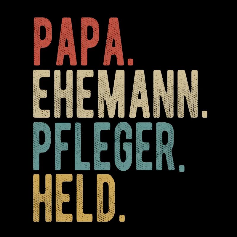 Pfleger Papa Ehemann Held