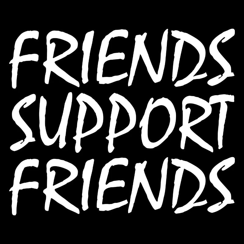 friends supporting friends