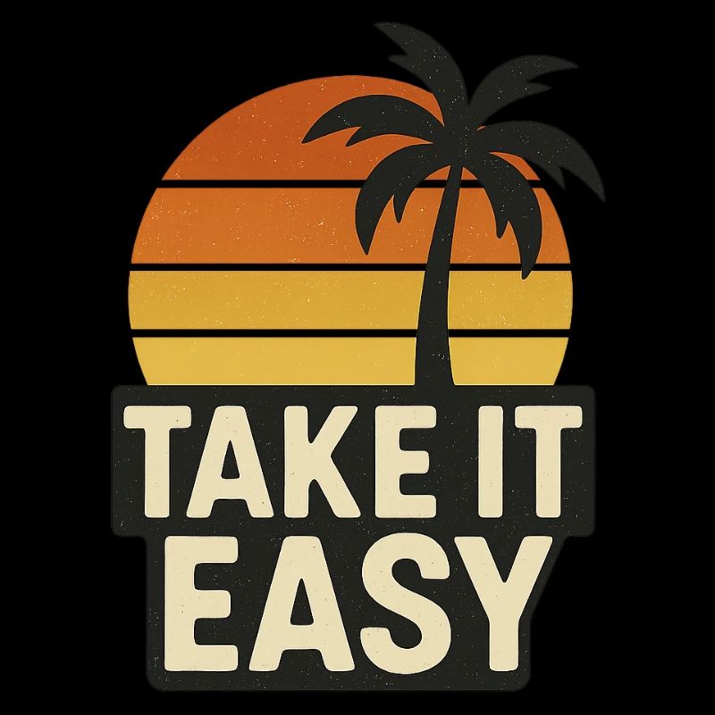 Take It Easy – Retro Sunset Vibes Shirt, Palm Tree
