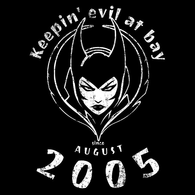 20. Geburtstag Keepin evil at bay since 08/2005