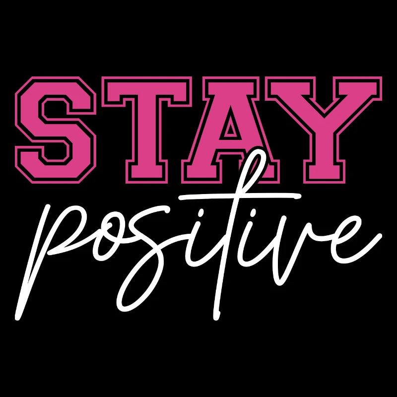 Restez positif