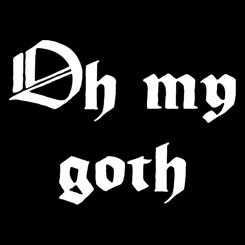 Oh My Goth