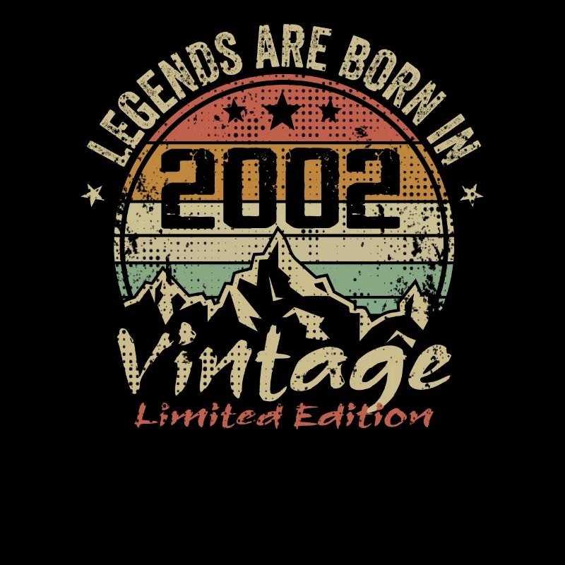 The legends were born in 2002 - 2002