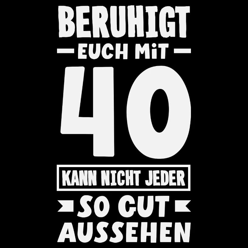 Lustiges 40. Geburtstag Geschenk Geburtstagsshirt