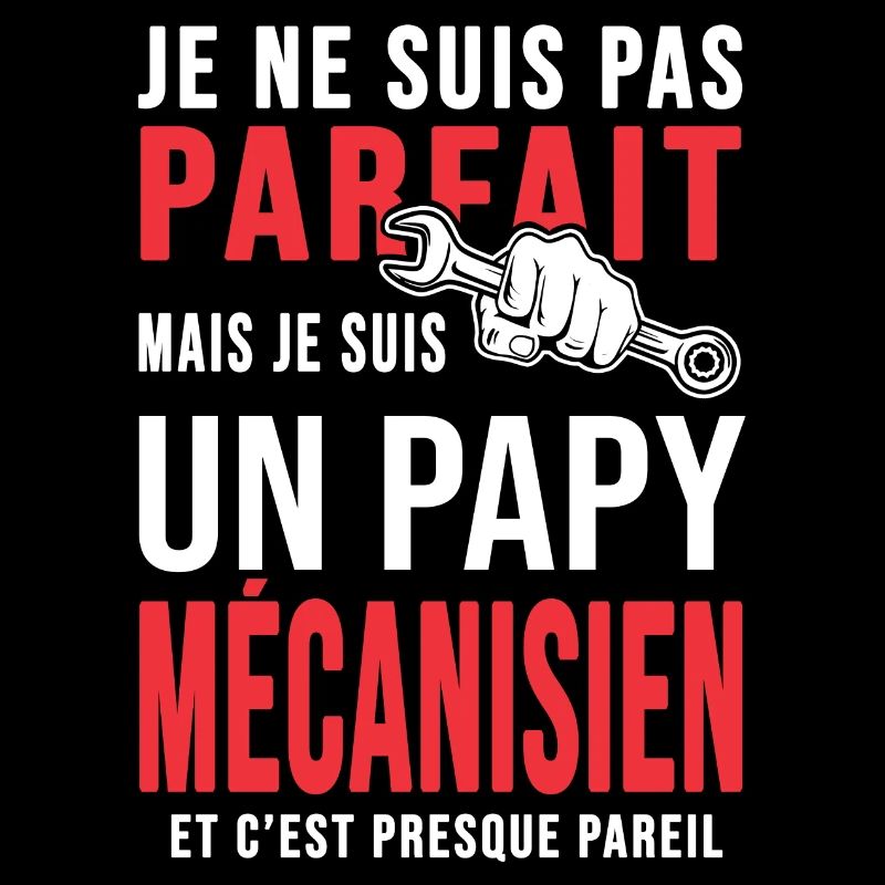 papy mécanisien pas parfait papi mécano mécanique