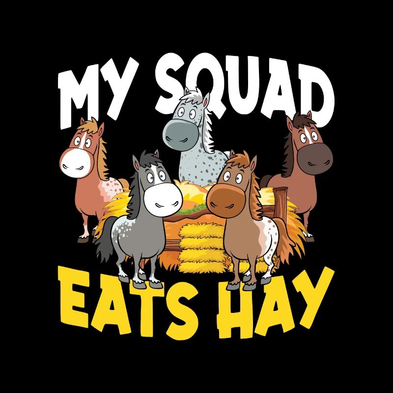 My Squad Eats Hay für eine Reiterin oder Reiter