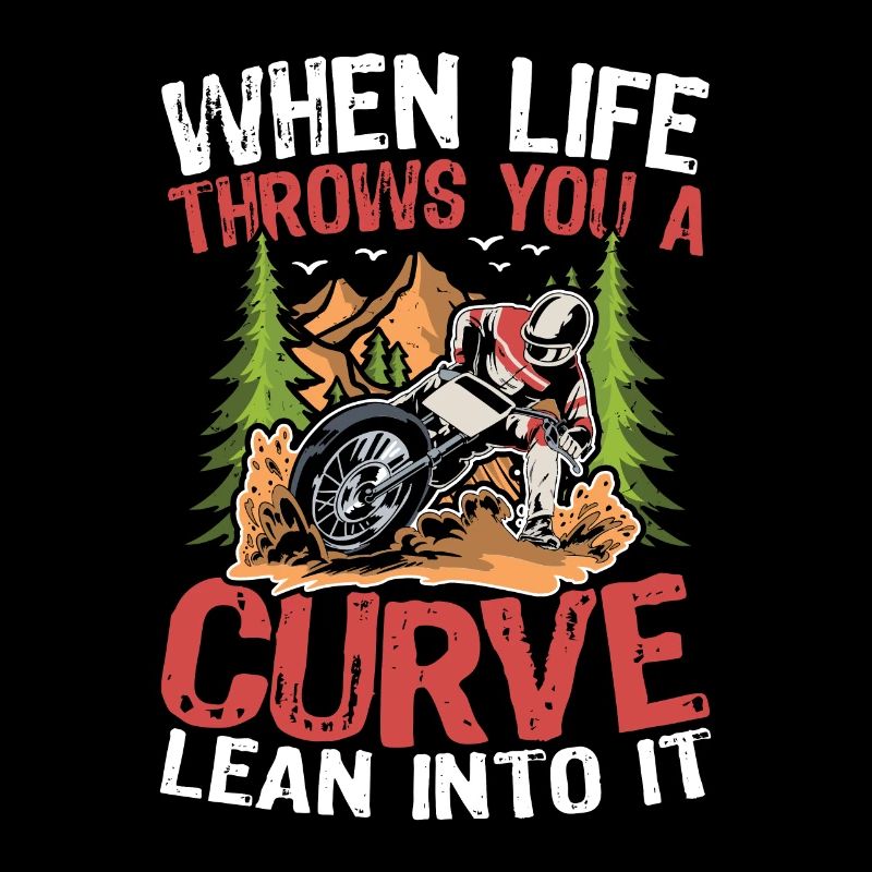 When Life Throws You A Curve Lean Into It