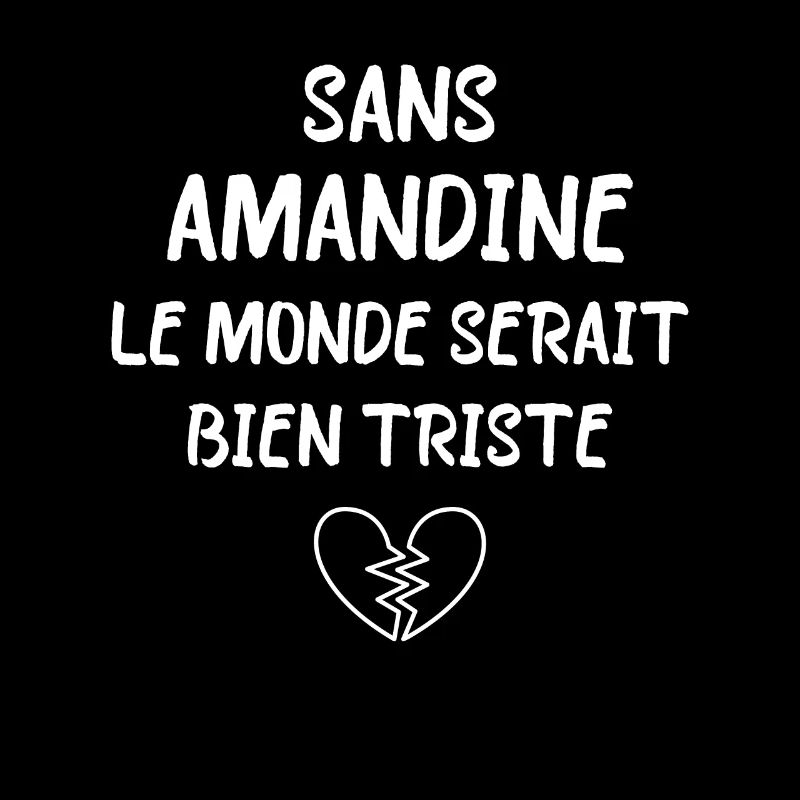 Sans Amandine le monde serait bien triste