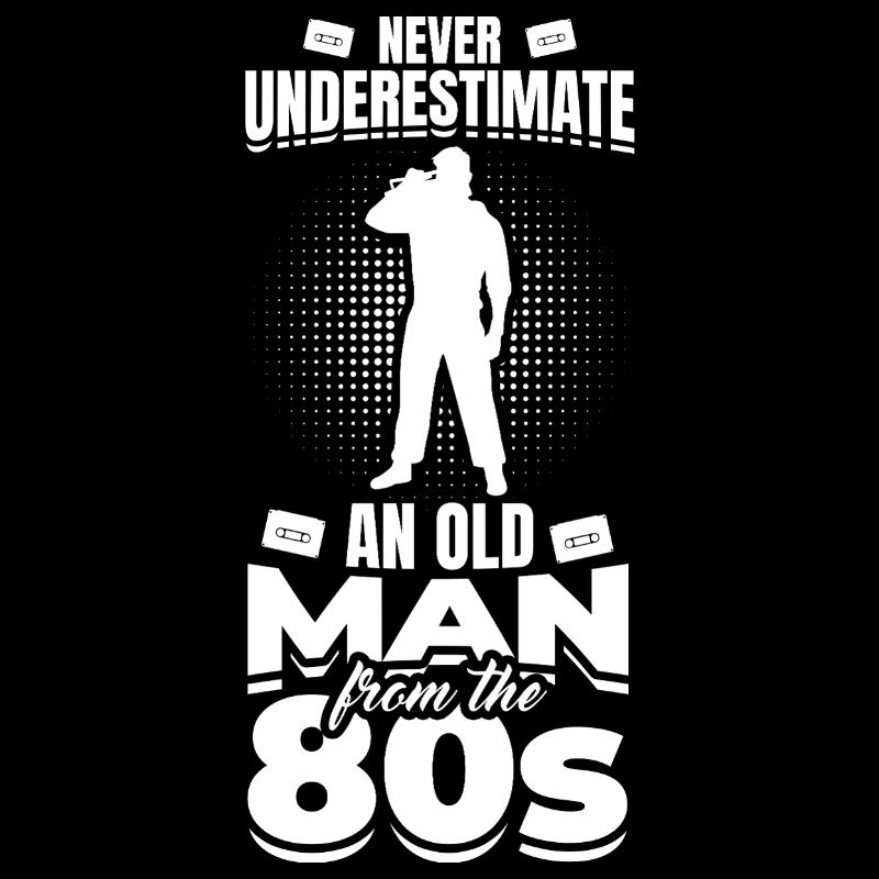 Never Underestimate An Old Man From 80s