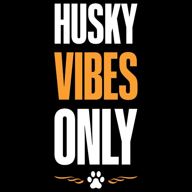 Husky Vibes Only