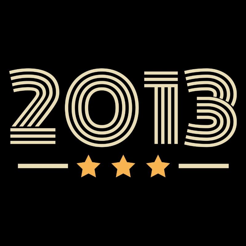 Legendär seit 2013 Geburtstagsgeschenk 2013